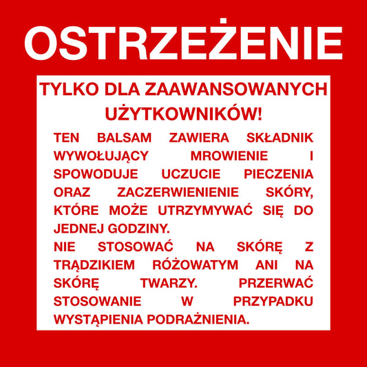 Ostrzeżenie dla zaawansowanych użytkowników balsamu opalającego z efektem mrowienia, informujące o uczuciu pieczenia, zaczerwienieniu skóry oraz przeciwwskazaniach dla skóry twarzy i trądziku różowatego







